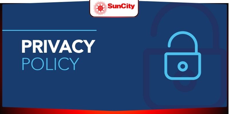 Thông tin chung cần nắm về quyền riêng tư Suncity888