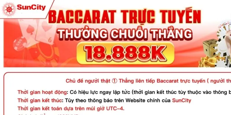 Thông tin chương trình Baccarat trực tuyến - Thưởng chuỗi thắng